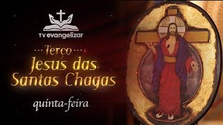 4 Terço Jesus das Santas Chagas I quintafeira [upl. by Maritsa]