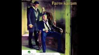 Fares Karam  Dadi  فارس كرم  دادي [upl. by Elleiram41]