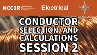 NCCER Electricity Level III Module 26302 23 11E Session 2 Conductor Calculations teslaharmonics [upl. by Harrington]