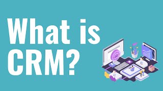 What is CRM CRM Explained For Beginners [upl. by Aikemet]