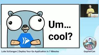 GopherCon 2022 Luke Schlangen  Deploy Your Go Application in 7 Minutes [upl. by Calondra431]