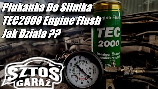 Płukanka Do Silnika TEC2000 Engine Flush Jak To Działa [upl. by Hailat389]