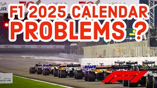 F1 2025 Calendar and the PROBLEMS is creates [upl. by Hplodnar319]