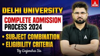 CUET 2024 Delhi University Admission Process  Subject Combination Eligibility Criteria [upl. by Dleifxam267]