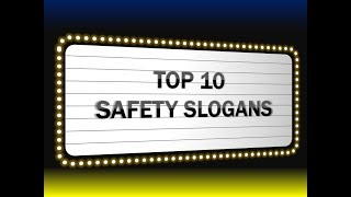 TOP 10 MOST POPULAR SAFETY SLOGANS [upl. by Haines]