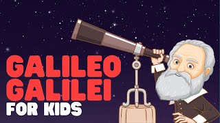 Galileo Galilei for Kids  Learn about this famous scientist and mathematician [upl. by Tecil]