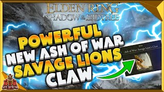 Elden Ring Shadow Of The Erdtree  Savage Lions Claw Ash Of War Location  How To Get It Easy [upl. by Airogerg]