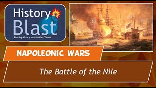 Battle of the Nile  Nelsons Victory at Aboukir Bay [upl. by Kristyn]