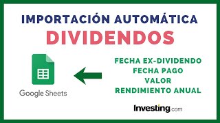 💲 DIVIDENDOS en tu Planilla Google Sheets 💸 Fecha ExDividendo Pago 📊 Importación Automática [upl. by Wootan108]