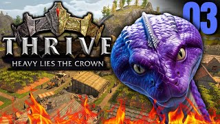 Unheimlicher Besuch Großbrand amp zerstörte Stadt  Thrive Heavy Lies The Crown Early Access 03 [upl. by Llerrej]