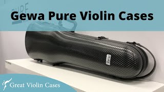 Gewa Pure Violin Cases [upl. by Salisbury]