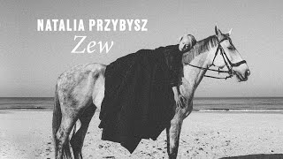 Natalia Przybysz  Zew Official Video [upl. by Milly]