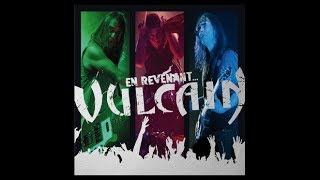 VULCAIN  En revenant  2011  official audio live Full album [upl. by Patrizia866]