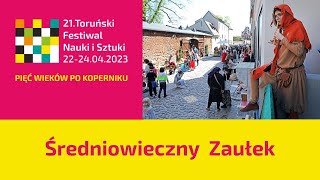 Toruń z czasów Mikołaja Kopernika czyli Średniowieczny Zaułek na TFNiS [upl. by Branca]