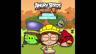 The PreTest Unused  Angry Birds Project R OST [upl. by Necaj254]