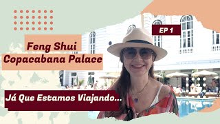 Feng Shui no Copacabana Palace [upl. by Adleme31]