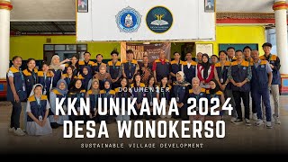 VIDEO DOKUMENTER KKN UNIKAMA 2024  DESA WONOKERSO [upl. by Suoirad]