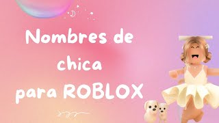 Nombres de chica para Roblox Aesthetic [upl. by Story]