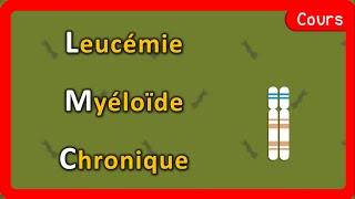 🎗️ Leucémie Myéloïde chronique 🩸  symptômes 🤧 traitements💉  Cours  Hématologie [upl. by Ladew18]