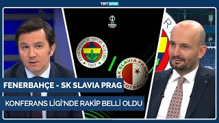 UEFA Konferans Liginde Fenerbahçenin rakibi Slavia Prag  İlk yorumlar [upl. by Cordelia946]