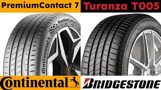 Continental PremiumContact 7 vs Bridgestone Turanza T005 [upl. by Millicent106]