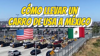 Como traer un carro de usa en mexico permiso temporal importación definitiva franja fronteriza [upl. by Acenes262]