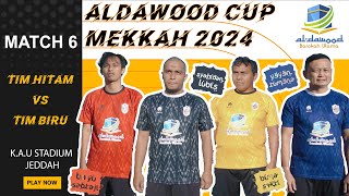 HIGHLIGHT MATCH 6  ALDAWOOD CUP MEKKAH 2024 [upl. by Dnomaid]