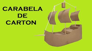 Como Hacer las Carabelas de Carton [upl. by Giana]