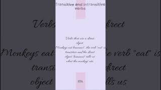 Whats the Difference Between Transitive and Intransitive Verbs shorts shortsvideo short [upl. by Ainirtac280]