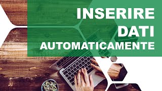 Come inserire automaticamente i dati in Excel con RIEMPIMENTO AUTOMATICO  MacrarisLapaConsult [upl. by Ramed]