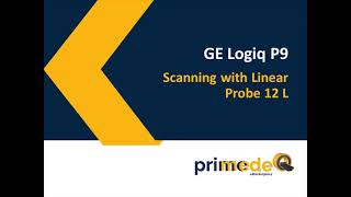 Scanning in GE Logiq P9 ultrasound machine with Linear probe 12L [upl. by Ydrah]