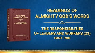 The Word of God  quotThe Responsibilities of Leaders and Workers 23quot Part Two [upl. by Bose]