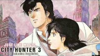 City Hunter 3 OAS Just Like Magic [upl. by Amsirahc]