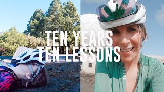 The 10 Most Valuable Lessons I Learned in TEN Years of Cycling [upl. by Shaner509]