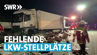 Gefahr durch zu wenig LkwParkplätze  Zur Sache BadenWürttemberg [upl. by Voss16]