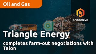 Triangle Energy completes farmout negotiations with Talon [upl. by Norehc]