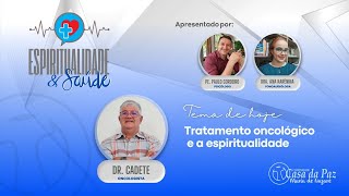 Espiritualidade e Saúde  Dr Cadete [upl. by Ecinaej771]