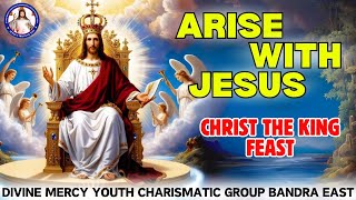 JESUS CHRIST  KING OF KINGS  Arise With Jesus  24th Nov 2024 [upl. by Lyall]