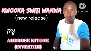 AMBROSE KITONE Investor Mweeene  KWOOKA SWITI WAKWA 0790900613 [upl. by Imiaj]