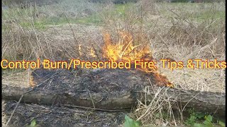 Control BurnPrescribed Fire Tips amp Tricks [upl. by Kalina635]