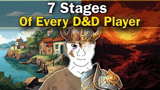 The 7 Stages Of A DampD Player [upl. by Acisset]