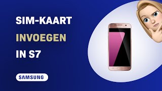 Hoe SIMkaart invoegen in Samsung Galaxy S7 [upl. by Elleinahc]