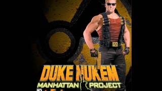 Duke Nukem Manhattan Project  Main Theme HQ Audio [upl. by Amling]