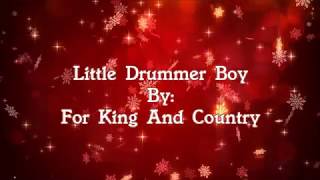 For King And Country Little Drummer Boy Lyric Video [upl. by Ellatsyrc]