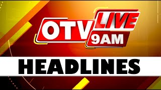 9AM Headlines  5th August 2024  Odisha TV  OTV [upl. by Reyaht]