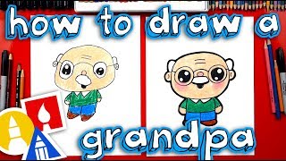 How To Draw A Cartoon Grandpa [upl. by Oilcareh745]