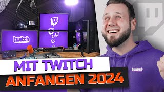 TWITCH STREAM einrichten TUTORIAL für ANFÄNGER 2024 [upl. by Schnabel]