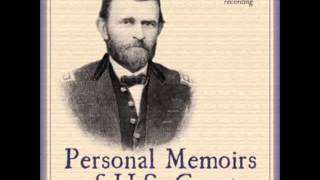 Personal Memoirs of U S Grant FULL Audiobook  part 6 of 20 [upl. by Hairahcaz297]