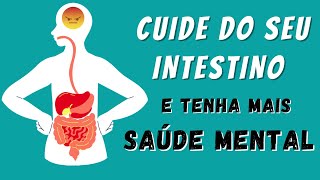 Efeito da Saúde Intestinal e Saúde Mental [upl. by Wolsky]