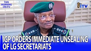 Rivers IGP Orders Immediate Unsealing Of LG Secretariats  TMI [upl. by Jevon]